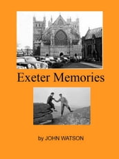 Exeter Memories