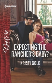 Expecting the Rancher s Baby?