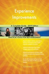 Experience Improvements A Complete Guide - 2019 Edition