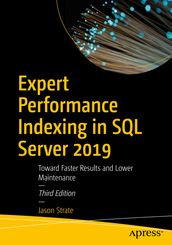 Expert Performance Indexing in SQL Server 2019