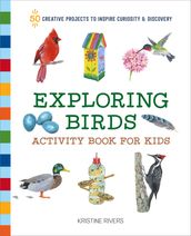 Exploring Birds Activity Book for Kids