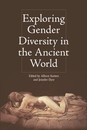 Exploring Gender Diversity in the Ancient World