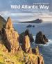 Exploring Ireland s Wild Atlantic Way