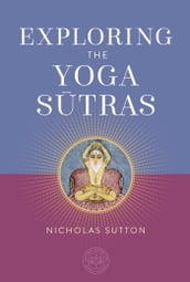 Exploring the Yoga Sutras