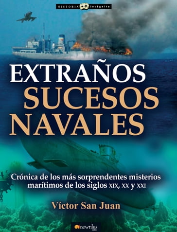 Extraños sucesos navales - Víctor San Juan