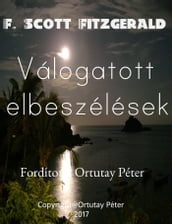 F. Scott Fitzgerald Válogatott elbeszélések Fordította Ortutay Péter