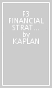 F3 FINANCIAL STRATEGY - EXAM PRACTICE KIT