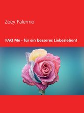 FAQ Me - für ein besseres Liebesleben!