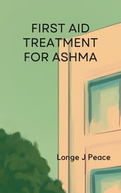 FIRST AID TREATMENT FOR ASTHMA