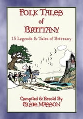 FOLK TALES OF BRITTANY - 15 illustrated children s stories