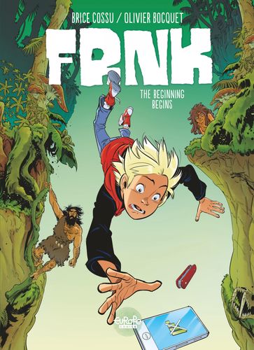 FRNK - Volume 1 - The Beginning begins - Olivier Bocquet - Brice Cossu