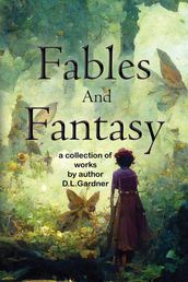 Fables and Fantasy
