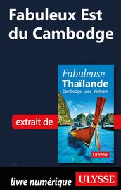 Fabuleux est du Cambodge