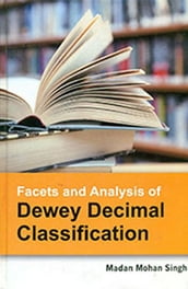 Facets And Analysis Of Dewey Decimal Classification