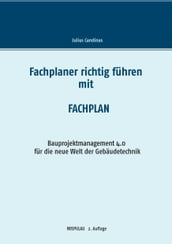 Fachplaner richtig führen mit Fachplan