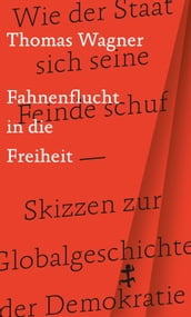 Fahnenflucht in die Freiheit