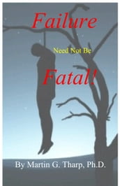 Failure Need Not Be Fatal