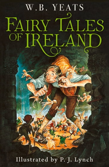 Fairy Tales of Ireland - W. B. Yeats