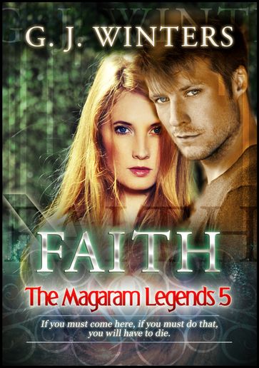Faith: The Magaram Legends 5 - G.J. Winters