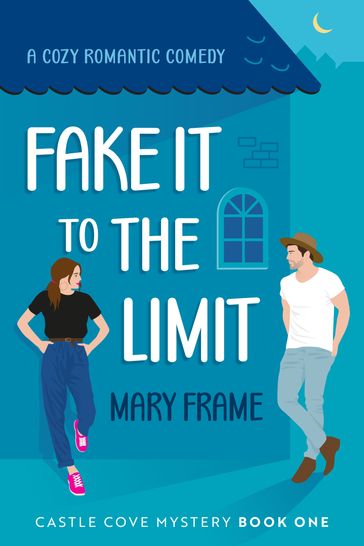 Fake it to the Limit - Mary Frame