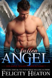 Fallen Angel (Her Angel: Bound Warriors paranormal romance series Book 2)