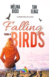 Falling Birds - Tome 4 Livre lesbien, roman lesbien