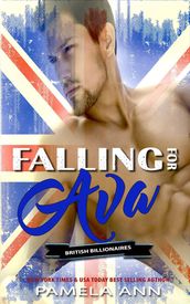 Falling For Ava [British Billionaires]