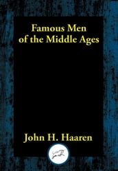Famous Men of the Middle Ages