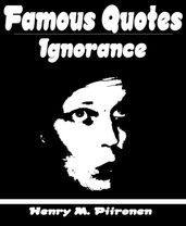 Famous Quotes on Ignorance