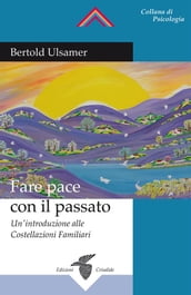 Fare pace con il passato