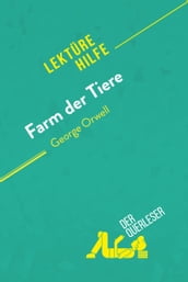 Farm der Tiere von George Orwell (Lektürehilfe)