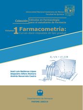 Farmacometría:Curvas dosis-respuesta de tipo gradual. Volumen 1