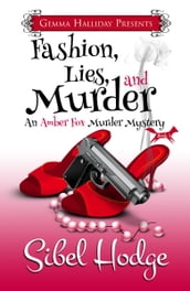 Fashion, Lies, and Murder (Amber Fox Mysteries book #1)
