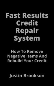 Fast Results Credit Repair System