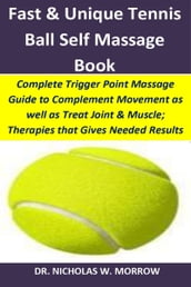 Fast & Unique Tennis Ball Self Massage Book