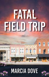 Fatal Field Trip