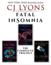Fatal Insomnia: The Complete Trilogy