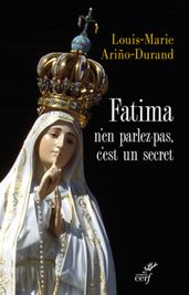 Fatima, n en parlez pas, c est un secret