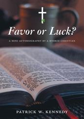 Favor or Luck?