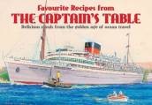 Favourite Recipes from the Captain s Table