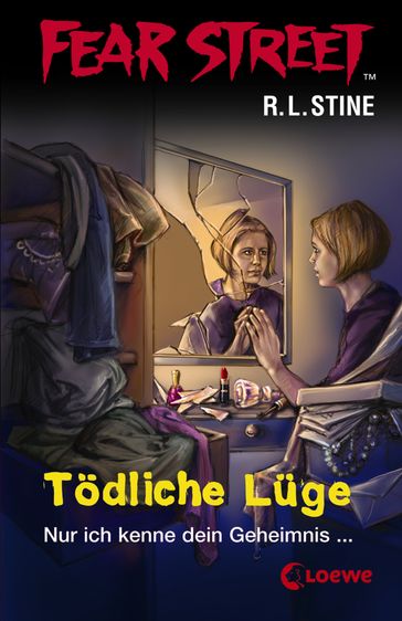 Fear Street 15 - Tödliche Lüge - R.L. Stine