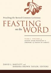 Feasting on the Word Year C, Volume 4