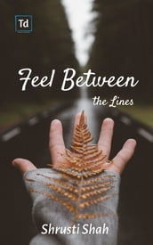 Feel Between the Lines