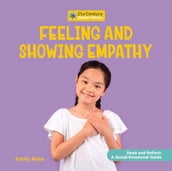 Feeling and Showing Empathy