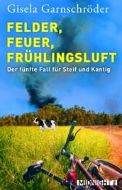 Felder, Feuer, Frühlingsluft