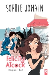 Felicity Atcock, Intégrale Tome 1