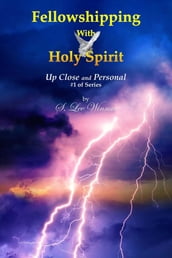 Fellowshipping with Holy Spirit