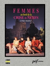 Femmes au bord de la crise de nerfs - Scénario du film