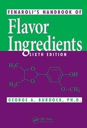 Fenaroli s Handbook of Flavor Ingredients