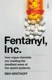 Fentanyl, Inc.